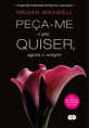 Peça-me o que Quiser agora e sempre- Megan Maxwell #2