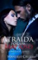 Atraída por um Mafioso - livro 1 Manuele Cruz.